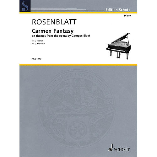 Carmen Fantasy Schott Series Composed by Alexander Rosenblatt