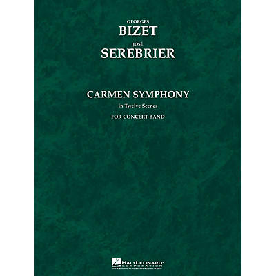 Hal Leonard Carmen Symphony (Score and Parts) Concert Band Level 5 Arranged by Jose Serebrier