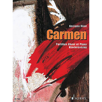 Schott Carmen Vocal Score Composed by Georges Bizet