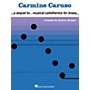 Hal Leonard Carmine Caruso - A Sequel to Musical Calisthenics for Brass Instructional Book by Carmine Caruso
