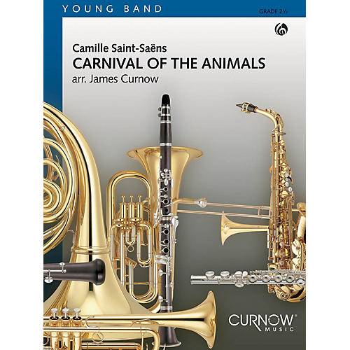 Curnow Music Carnival of the Animals (Grade 2.5 - Score and Parts) Concert Band Level 2 1/2 Arranged by James Curnow