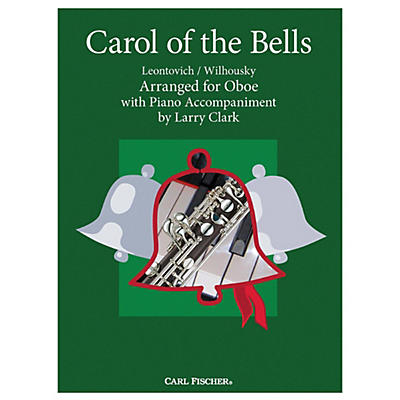 Carl Fischer Carol Of The Bells - Oboe With Piano Accompaniment