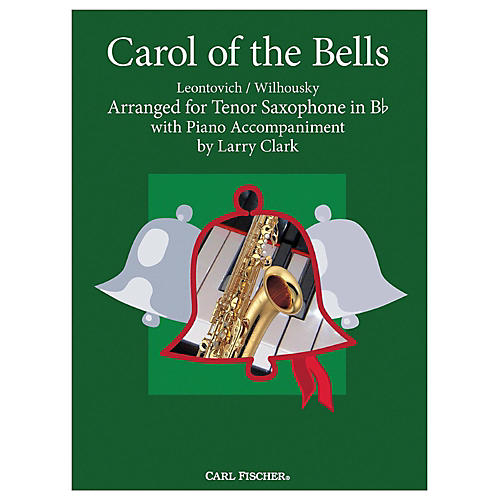 Carol Of The Bells - Tenor Saxwith Piano Accompaniment