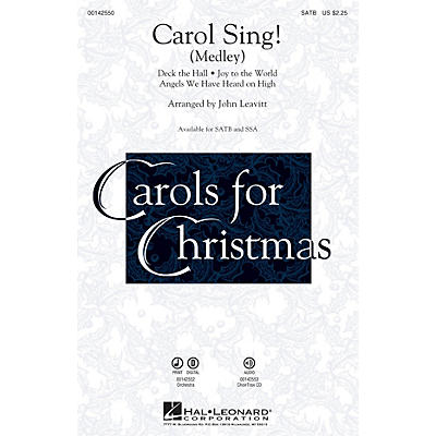 Hal Leonard Carol Sing! (Medley) CHOIRTRAX CD Arranged by John Leavitt