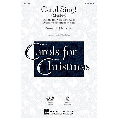Hal Leonard Carol Sing! (Medley) FULL ORCHESTRATION Arranged by John Leavitt