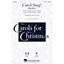 Hal Leonard Carol Sing! (Medley) SATB arranged by John Leavitt