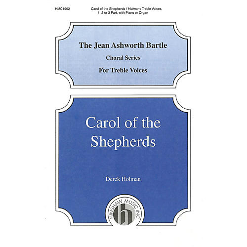 Hinshaw Music Carol of the Shepherds UNIS composed by Derek Holman