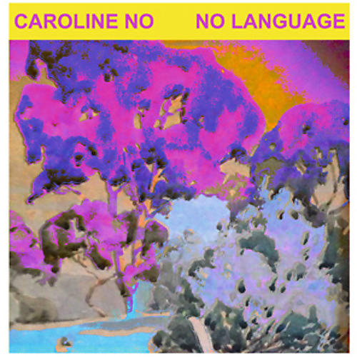 Caroline No - No Language