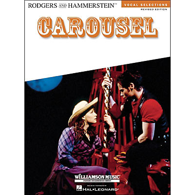 Hal Leonard Carousel Vocal Selections "Revised Edition" arranged for piano, vocal, and guitar (P/V/G)