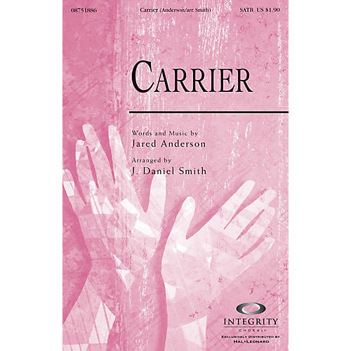 Carrier ORCHESTRA ACCOMPANIMENT by Jared Anderson Arranged by J. Daniel Smith