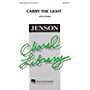 Hal Leonard Carry the Light 3-Part Mixed composed by Joyce Eilers