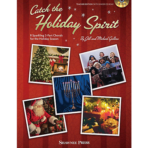Shawnee Press Catch the Holiday Spirit Performance/Accompaniment CD Composed by Jill Gallina
