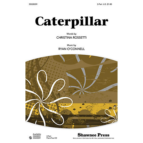 Shawnee Press Caterpillar 2-Part composed by Ryan O'Connell