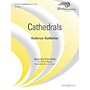 Boosey and Hawkes Cathedrals (Score Only) Concert Band Level 5 Composed by Kathryn Salfelder