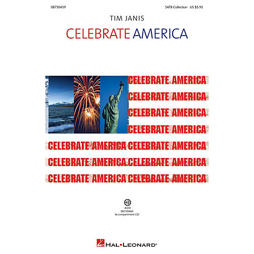 Hal Leonard Celebrate America! Accompaniment CD Composed by Tim Janis