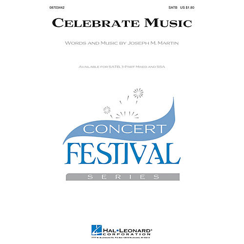 Hal Leonard Celebrate Music SSA Composed by Joseph M. Martin
