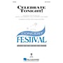 Hal Leonard Celebrate Tonight! SATB composed by John Jacobson