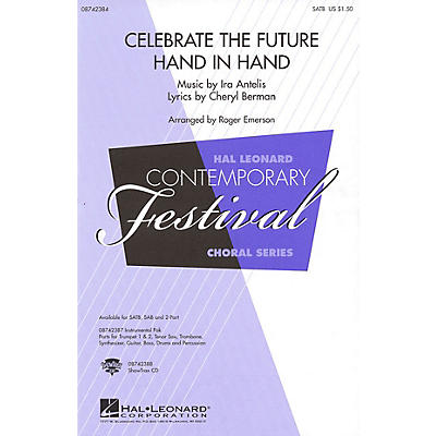 Hal Leonard Celebrate the Future Hand in Hand SAB Arranged by Roger Emerson