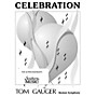 Hal Leonard Celebration (Percussion Music/Percussion Ensembles) Southern Music Series Composed by Gauger, Thomas