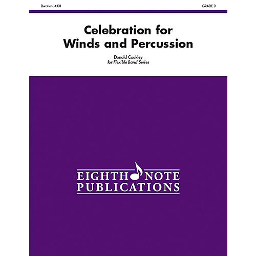 EIGHTH NOTE Celebration for Winds and Percussion (Flexible Instrumentation) Concert Band Grade 3 (Medium)