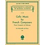 G. Schirmer Cello Music French Composers From Couperin To Debussy for Violoncello And Piano