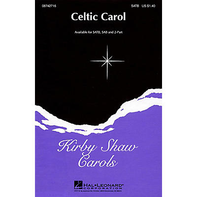 Hal Leonard Celtic Carol 2-Part Composed by Kirby Shaw