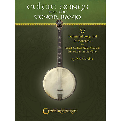 Centerstream Publishing Celtic Songs for the Tenor Banjo (37 Traditional Songs and Instrumentals) Banjo Series Softcover