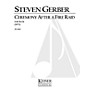 Lauren Keiser Music Publishing Ceremony After a Fire Raid SATB a cappella Composed by Steven Gerber