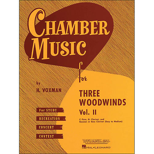 Hal Leonard Chamber Music for Three Woodwinds Vol. 2 Easy To Medium Flute/Clarinet/Bassoon/Or Bass Clarinet