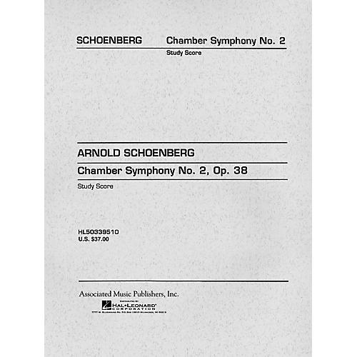 G. Schirmer Chamber Symphony No. 2, Op. 38 (Study Score No. 97) Study Score Series Composed by Arnold Schoenberg