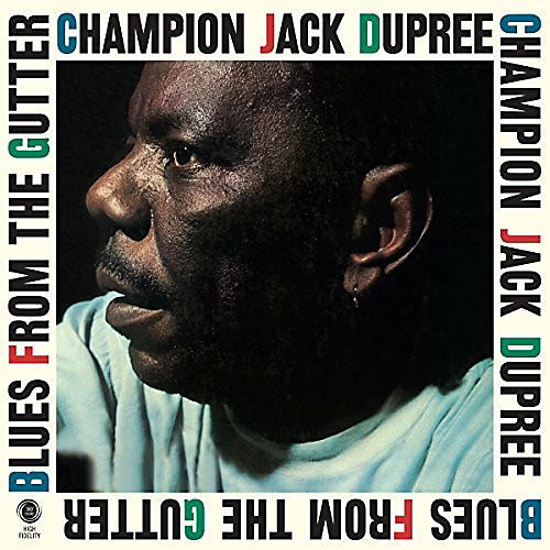 Champion Jack Dupree - Blues From The Gutter + 2 Bonus Tracks
