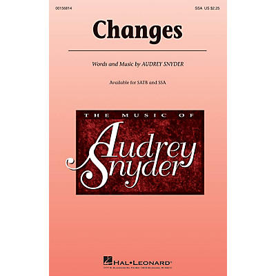 Hal Leonard Changes SSA composed by Audrey Snyder