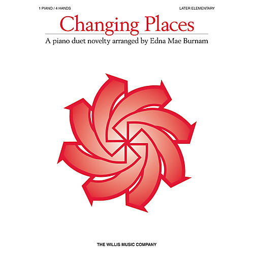 Willis Music Changing Places (1 Piano, 4 Hands/Later Elem Level) Willis Series by Various