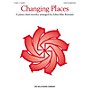 Willis Music Changing Places (1 Piano, 4 Hands/Later Elem Level) Willis Series by Various