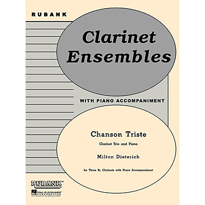Rubank Publications Chanson Triste (Three Bb Clarinets with Piano - Grade 2.5) Rubank Solo/Ensemble Sheet Series