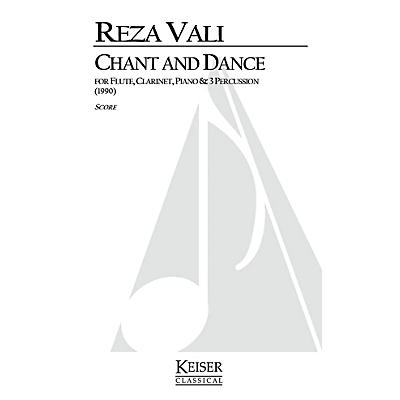 Lauren Keiser Music Publishing Chant and Dance (for 6 Players) LKM Music Series Composed by Reza Vali