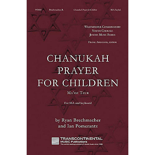 Transcontinental Music Chanukah Prayer for Children (Ma'Oz Tzur) SSA composed by Ryan Brechmacher