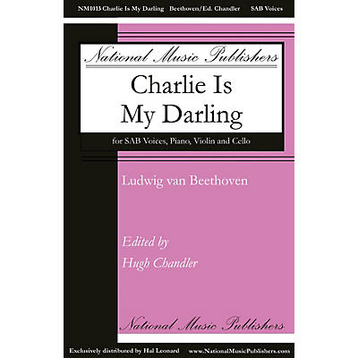 National Music Publishers Charlie Is My Darling SAB, VIOLIN, CELLO composed by Ludwig van Beethoven
