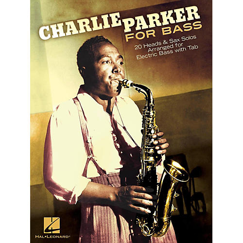 Hal Leonard Charlie Parker For Bass