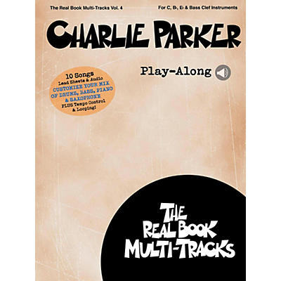 Hal Leonard Charlie Parker Play-Along - Real Book Multi-Tracks Vol. 4