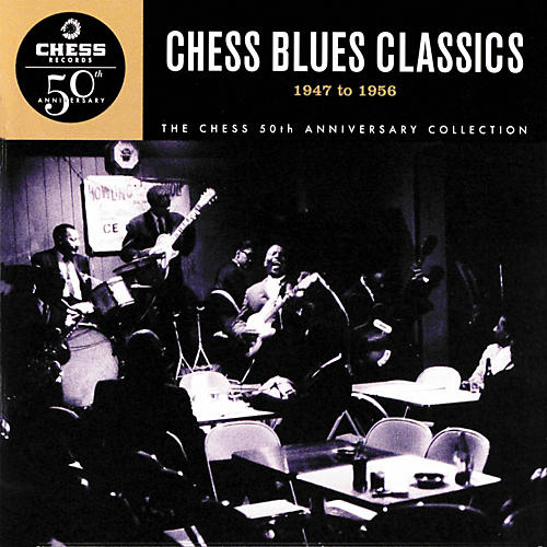 Chess Blues Classics 1947-1956 Volume 1 (CD)