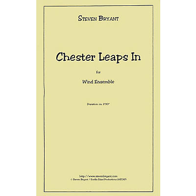 Hal Leonard Chester Leaps In (Eric Whitacre Concert Band Series) Concert Band Level 5 Composed by Steven Bryant