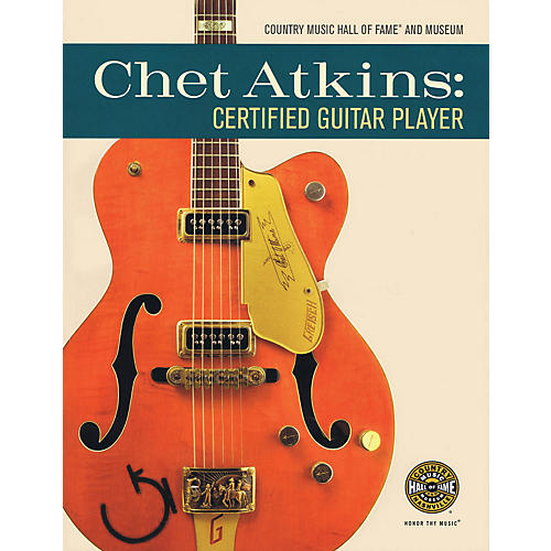 Chet Atkins: Certified Guitar Player Book