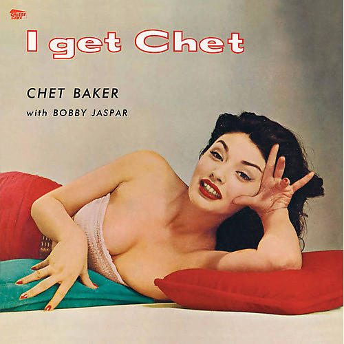 Chet Baker - I Get Chet