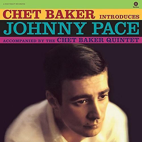 Chet Baker - Introduces Johnny Pace