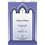 H.T. FitzSimons Company Child of Peace SATB a cappella composed by Michael Lee