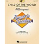 Hal Leonard Child of the World (SongKit Single) (Unison) UNIS Composed by John Higgins