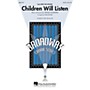 Hal Leonard Children Will Listen (from Into the Woods) SAB Arranged by Mark Brymer