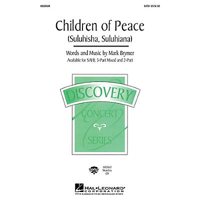 Hal Leonard Children of Peace (Suluhisha, Suluhiana) (2-Part and Piano) 2-Part Composed by Mark Brymer