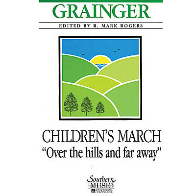 Southern Children's March - Over the Hills and Far Away (European Parts) Concert Band Level 4 by R. Mark Rogers
